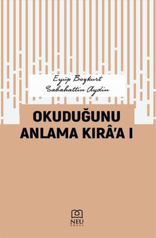 Okuduğunu Anlama Kıra’a I | Necmettin Erbakan Üniversitesi Yayınları (Ciltsiz)