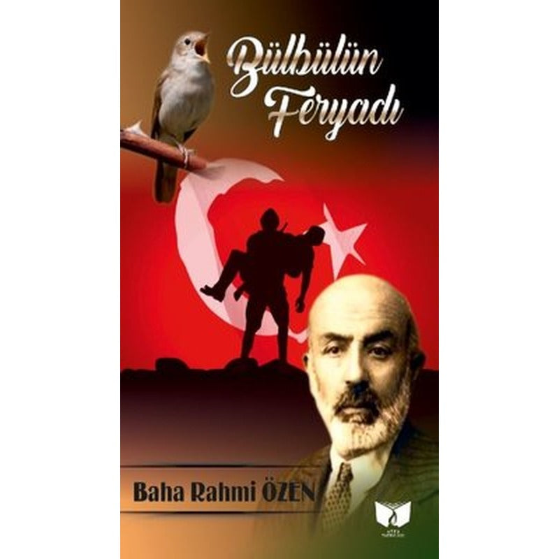 Bülbülün Feryadı | Ateş Yayınları