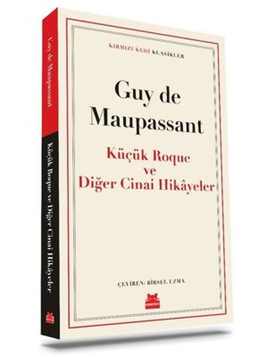Küçük Roque ve Diğer Cinai Hikayeler - Kırmızı Kedi Klasikler | Kırmızı Kedi