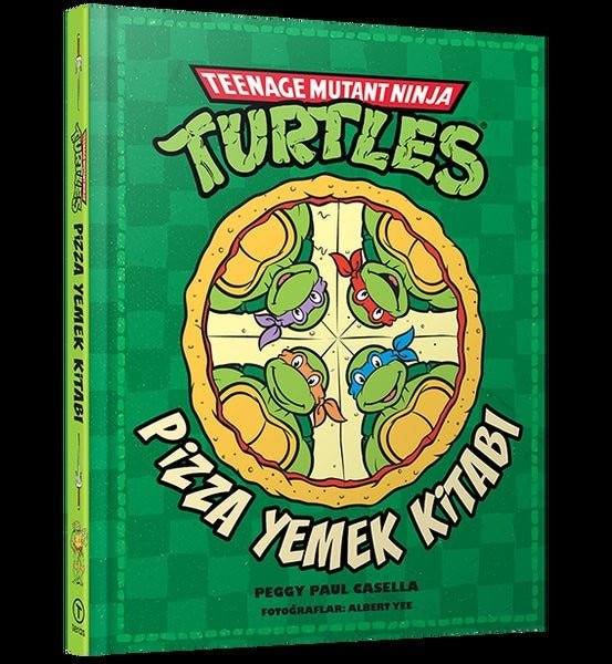 Teenage Mutant Ninja Turtles - Pizza Yemek Kitabı | Teras Kitap (Ciltli)