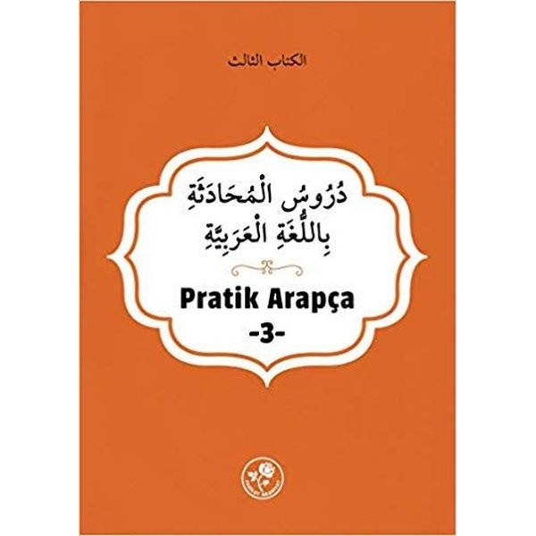 Pratik Arapça - Üçüncü Kitap | Fazilet Neşriyat