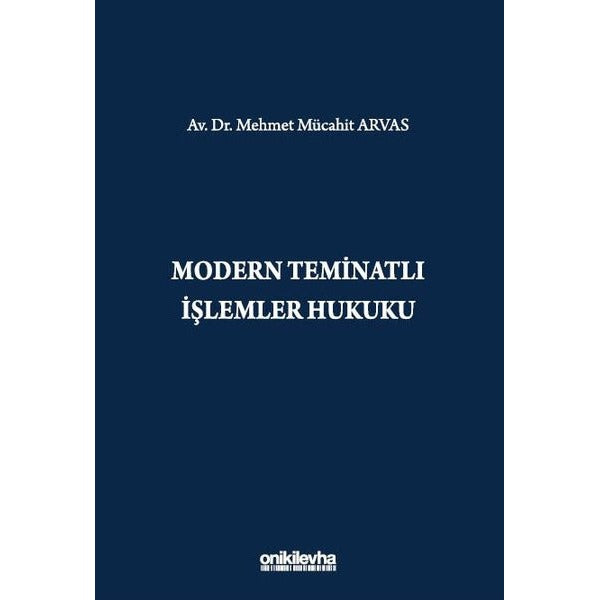 Modern Teminatlı İşlemler Hukuku