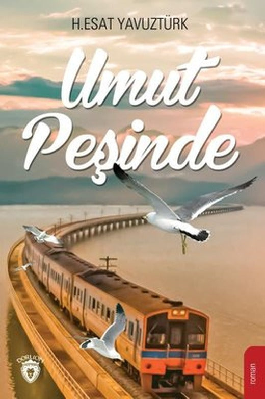 Umut Peşinde | Dorlion Yayınevi