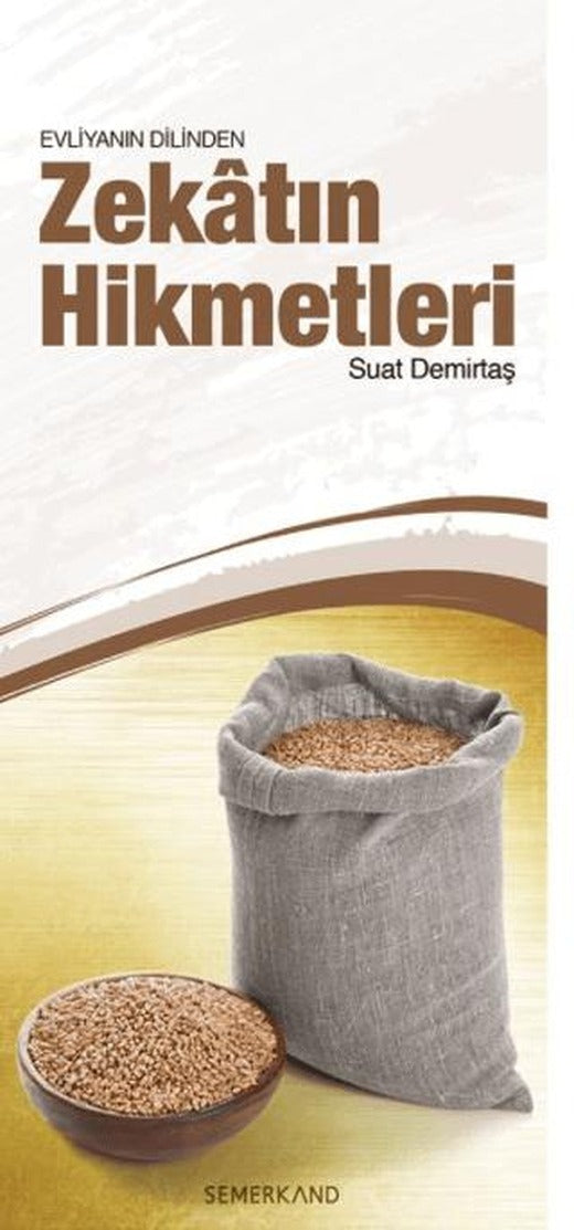 Evliyanın Dilinden Zekatın Hikmetleri | Semerkand Yayınları (Ciltsiz)