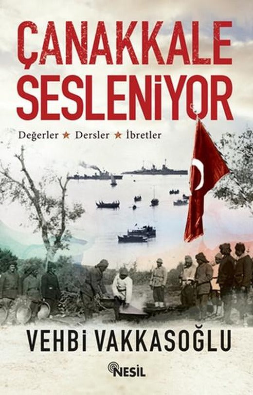 Çanakkale Sesleniyor | Nesil Yayınları - Tarih Dizisi (e-Kitap)
