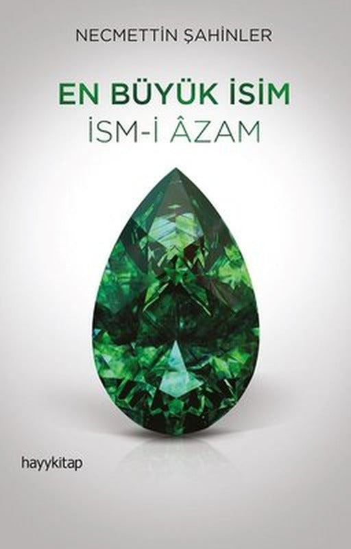 En Büyük İsim: İsm-i Azam | Hayy Kitap