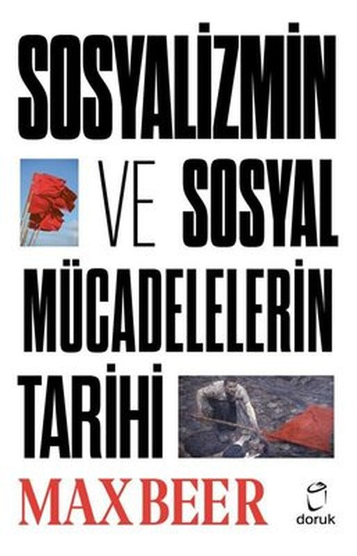 Sosyalizmin ve Sosyal Mücadelelerin Tarihi | Doruk Yayınları