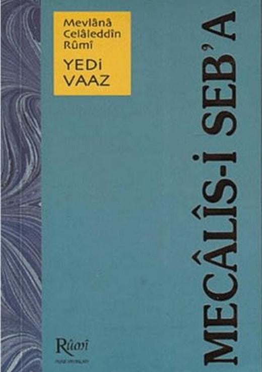 Mecalis-i Seb’a Yedi Vaaz | Rumi Yayınları (Ciltli)