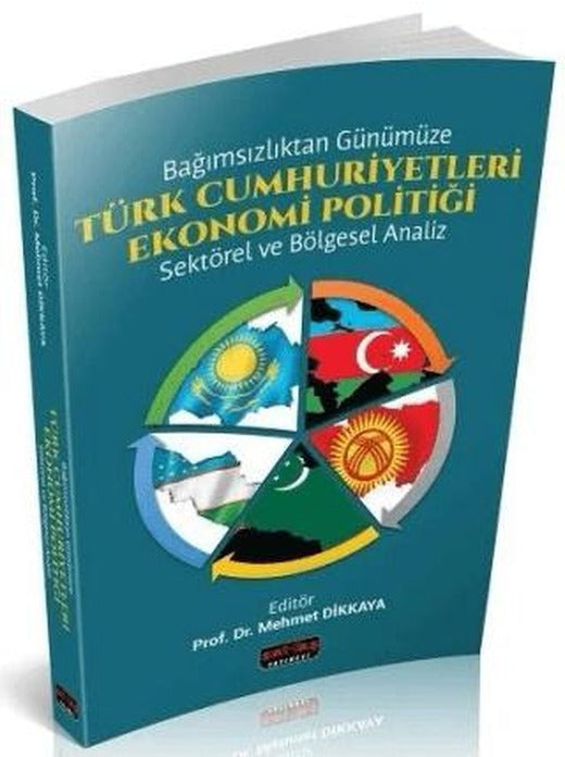 Türk Cumhuriyetleri Ekonomi Politiği | Savaş Yayınevi (Ciltsiz)