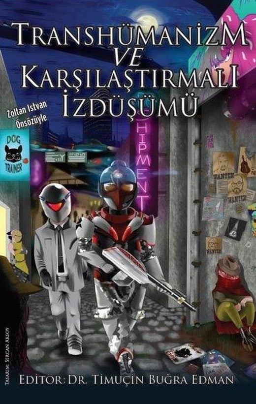 Transhümanizm ve Karşılaştırmalı İzdüşümü | Kastaş Yayınları (İnce Kapak)