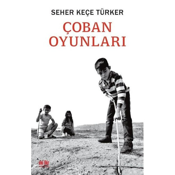 Çoban Oyunları | Akıl Fikir Yayınları