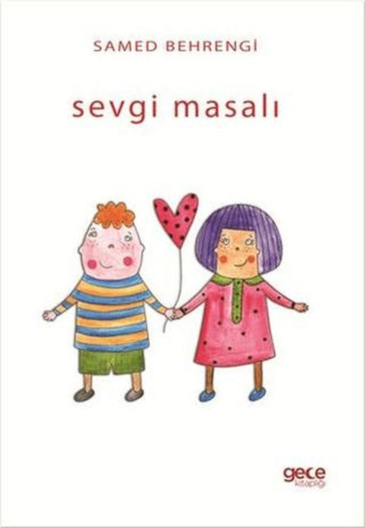 Sevgi Masalı | Gece Kitaplığı (Ciltsiz)