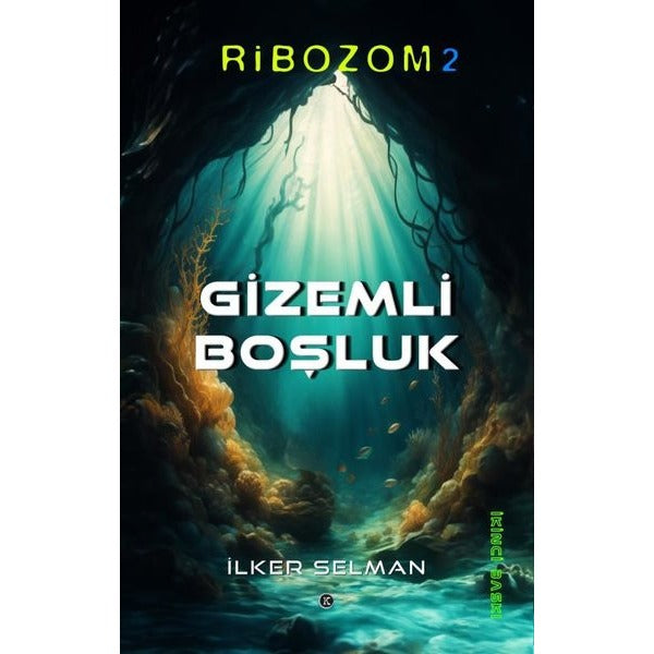 Ribozom 2 - Gizemli Boşluk
