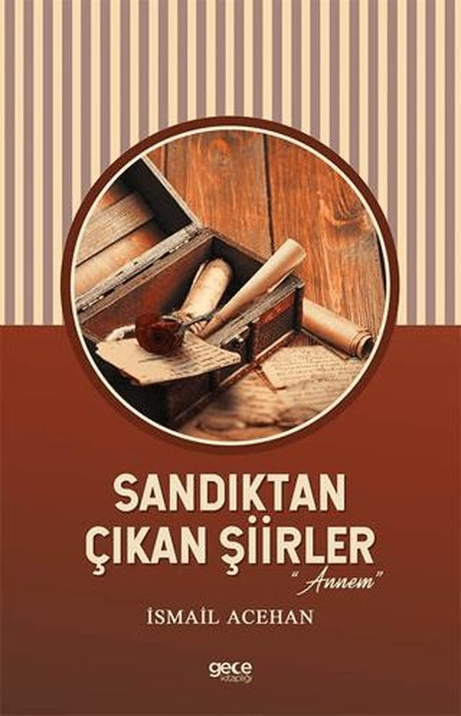 Sandıktan Çıkan Şiirler - Annem | Gece Kitaplığı (Ciltsiz)