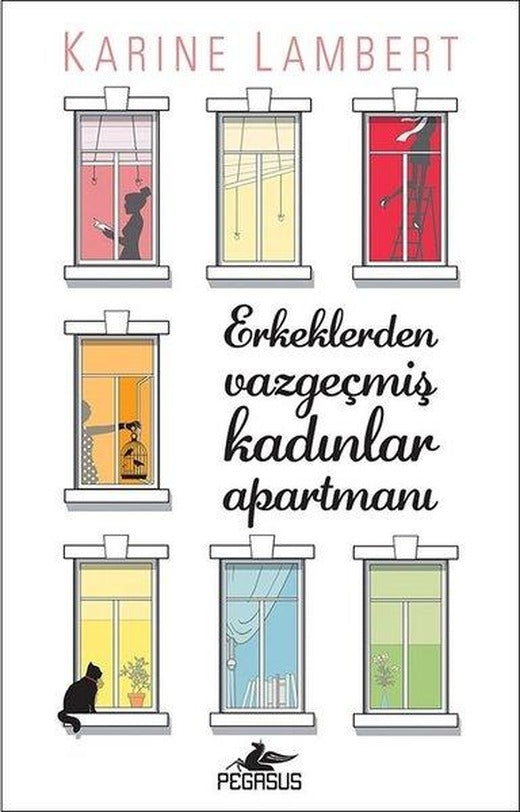 Erkeklerden Vazgeçmiş Kadınlar Apartmanı | Pegasus (İnce Kapak)