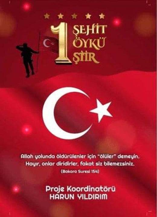 1 Şehit 1 Öykü 1 Şiir