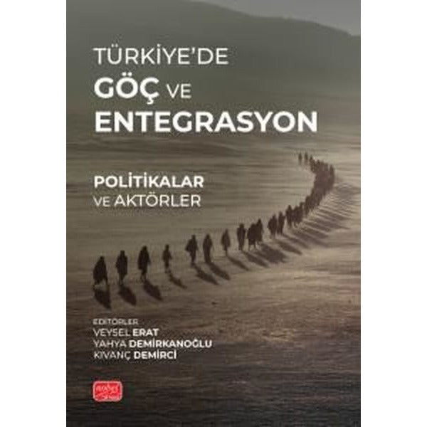 Türkiye’de Göç ve Entegrasyon