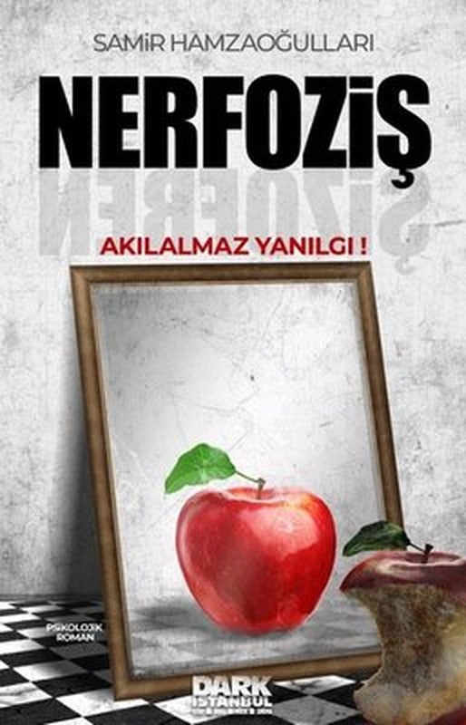Nerfoziş - Akılalmaz Yanılgı | Dark İstanbul (İnce Kapak)