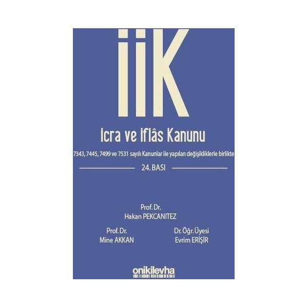 İcra ve İflas Kanunu ve İlgili Mevzuat