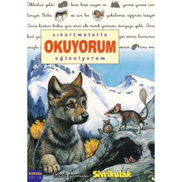 Çıkartmalarla Okuyorum-Eğleniyorum: Kurt Yavrusu Sivrikulak