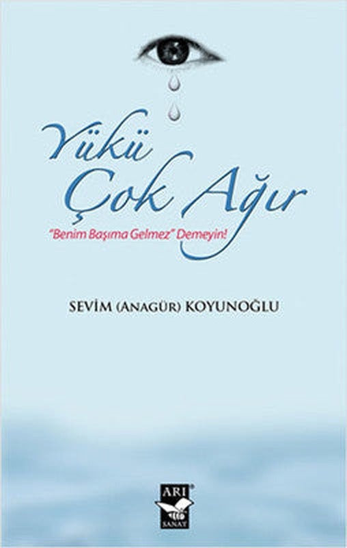 Yükü Çok Ağir | Arı Sanat Yayınevi