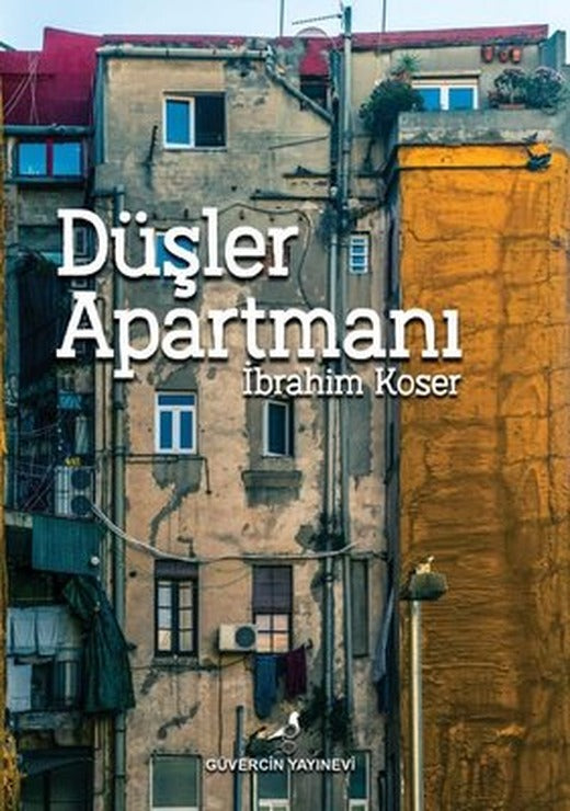 Düşler Apartmanı | Güvercin Yayınevi