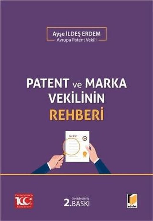 Patent ve Marka Vekilinin Rehberi