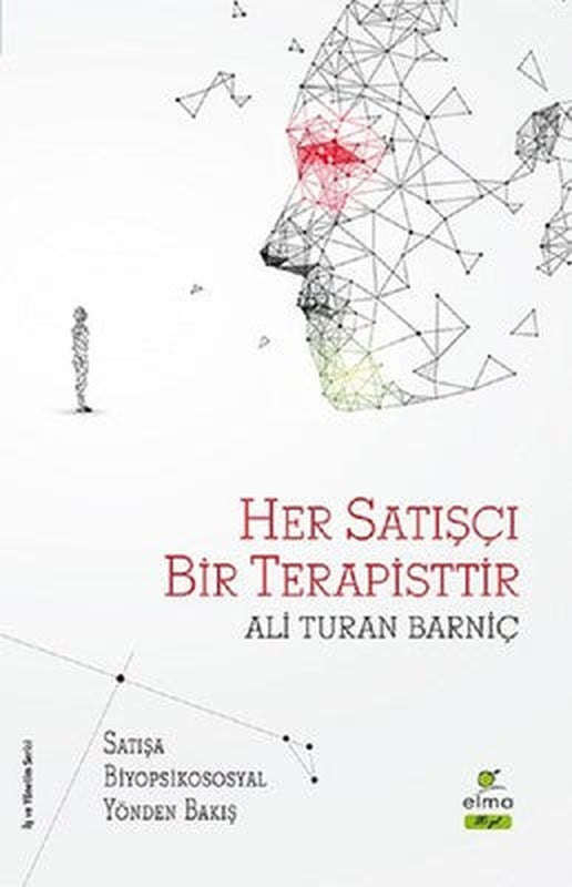 Her Satışçı Bir Terapisttir | Elma Yayınevi