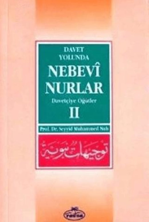 Davet Yolunda Nebevi Nurlar 2 | Ravza Yayınları (Ciltsiz)