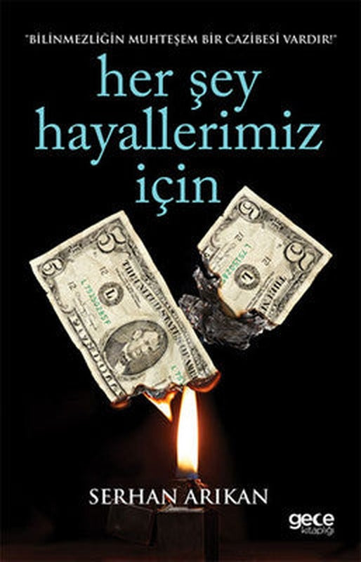 Her Şey Hayallerimiz İçin | Gece Kitaplığı