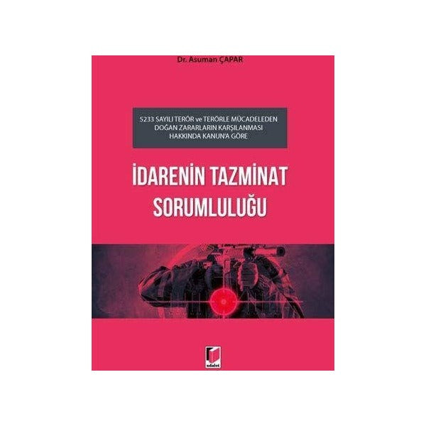İdarenin Tazminat Sorumluluğu