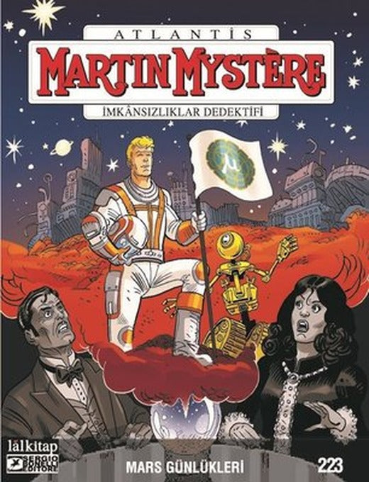 Martin Mystere Sayı 223 - İmkansızlıklar Dedektifi-Mars Günlükleri | Lal