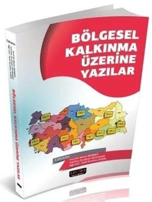 Bölgesel Kalkınma Üzerine Yazılar | Savaş Yayınevi (Ciltsiz)