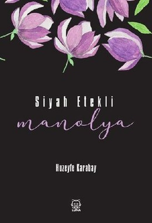 Siyah Etekli Manolya | Luna Yayınları