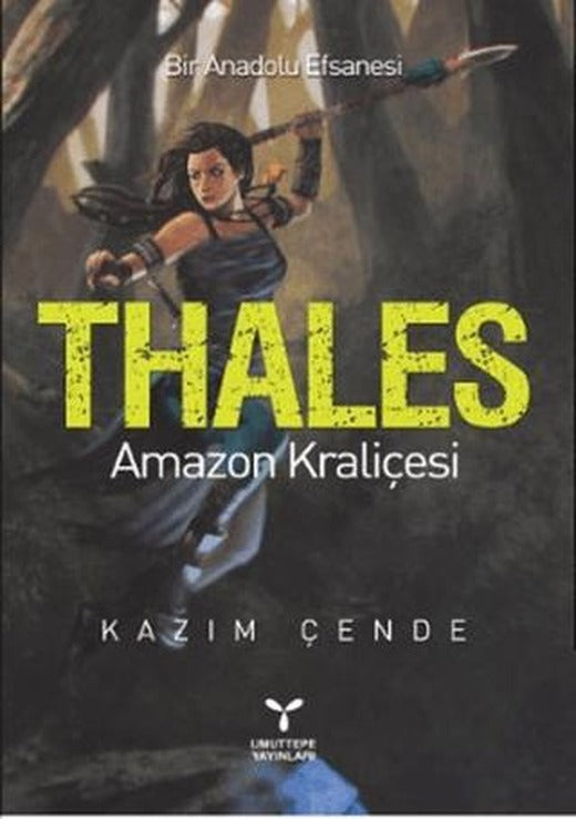 Thales - Amazon Kraliçesi | Umuttepe Yayınları (Ciltsiz)
