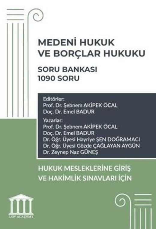 Medeni Hukuk ve Borçlar Hukuku Soru Bankası - Hukuk Mesleklerine Giriş Sınavına Hazırlık