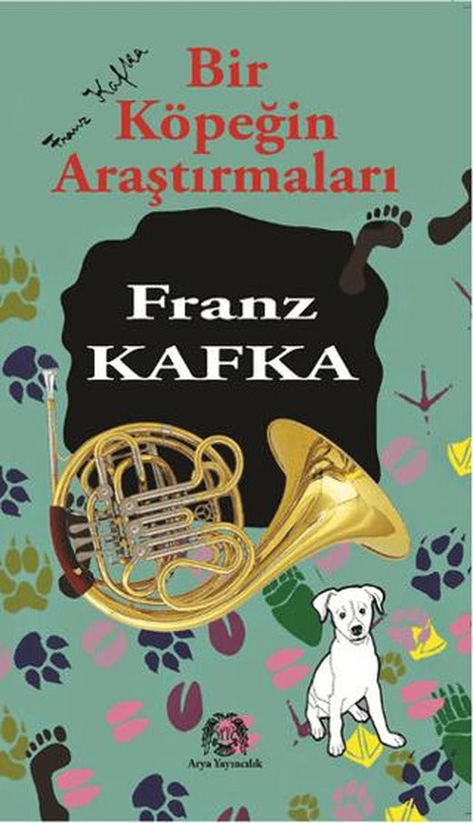 Bir Köpeğin Araştırmaları | Arya Yayıncılık (Ciltsiz)