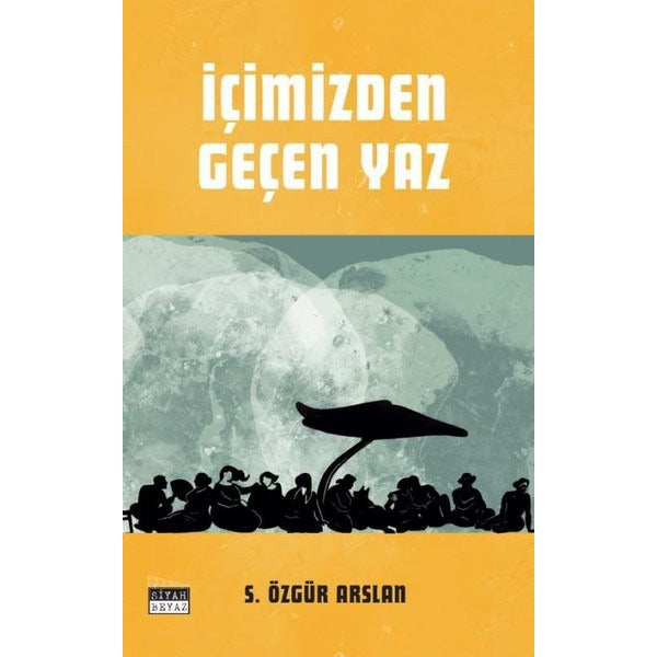 İçimizden Geçen Yaz | Siyah Beyaz