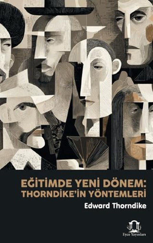 Eğitimde Yeni Dönem: Thorndike'in Yöntemleri