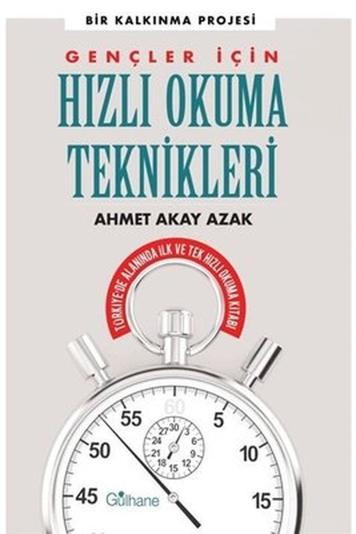Gençler için Hızlı Okuma Teknikleri-Bir Kalkınma Projesi | Gülhane