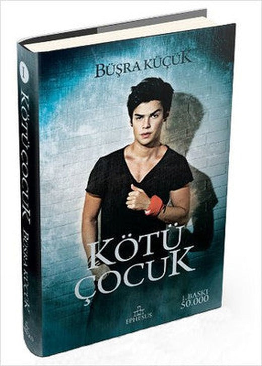 Kötü Çocuk | Ephesus Yayınları