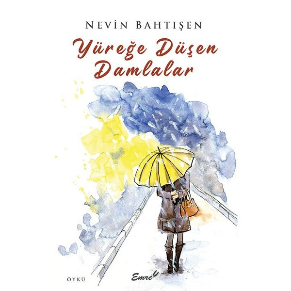 Yüreğe Düşen Damlalar