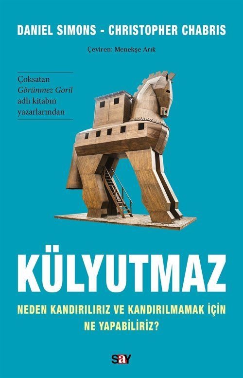Kulyutmaz - Neden Kandırılırız ve Kandırılmamak İçin Ne Yapabiliriz? | Say Yayınları (İnce Kapak)