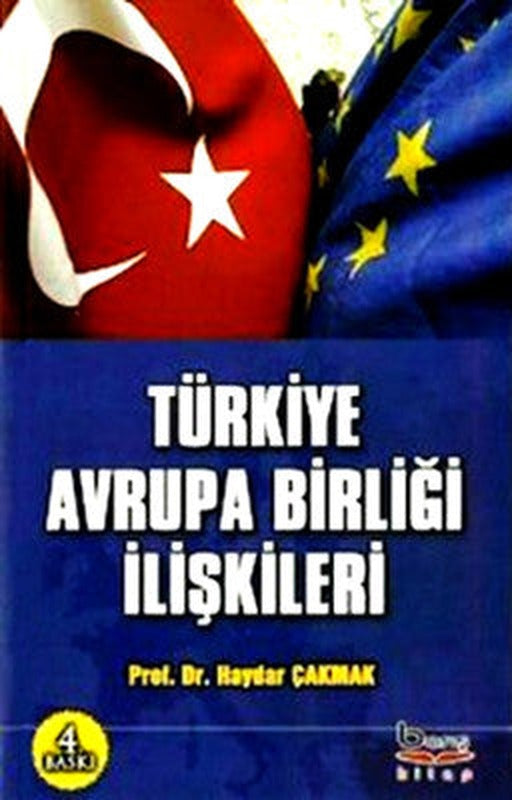 Türkiye Avrupa Birliği İlişkileri | Barış Platin