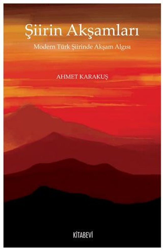 Şiirin Akşamları | Kitabevi Yayınları (Ciltsiz)