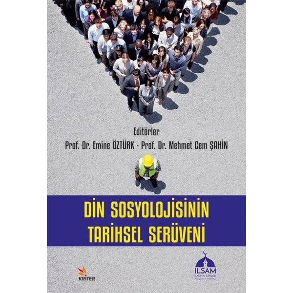 Din Sosyolojisinin Tarihsel Serüveni | Kriter (İnce Kapak)