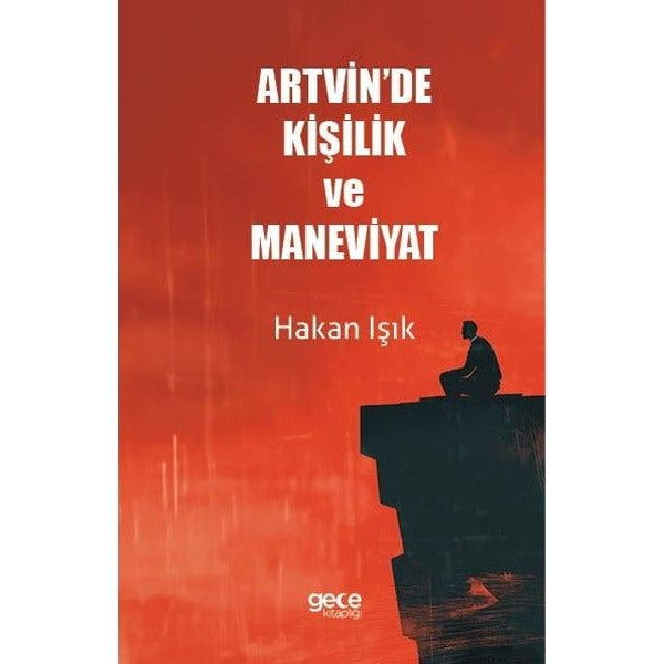 Artvin'de Kişilik ve Maneviyat | Gece Kitaplığı (İnce Kapak)