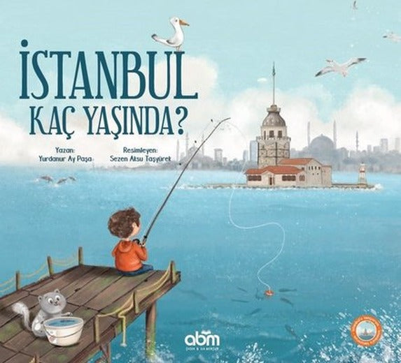 İstanbul Kaç Yaşında? | Abm Yayınevi