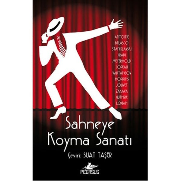 Sahneye Koyma Sanatı | Pegasus (İnce Kapak)