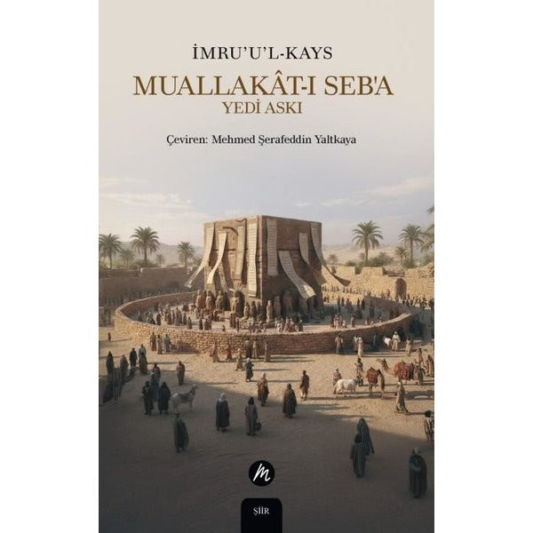 Muallakat-ı Seb'a-Yedi Askı | Mahfel Yayıncılık (İnce Kapak)